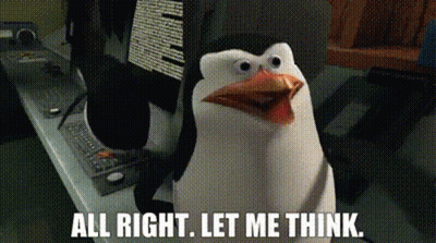 A Penguin From Madagascar Is Standing In Front Of A Computer And Says All Right Let Me Think . GIF