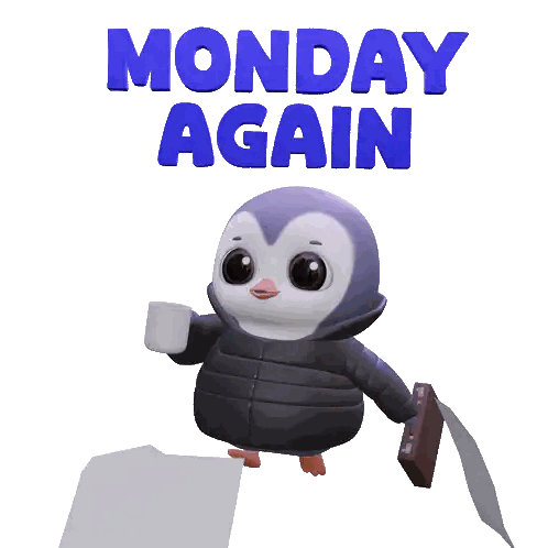 A Penguin Holding A Cup Of Coffee And A Briefcase With The Words Monday Again Above Him Sticker