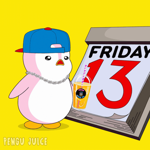 A Penguin Holding A Cup Of Penguin Juice Stands Next To A Calendar That Says Friday 13 GIF