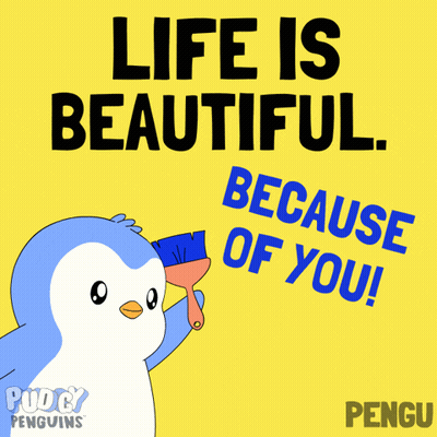 A Penguin Holding A Paint Brush With The Words Life Is Beautiful Because Of You GIF