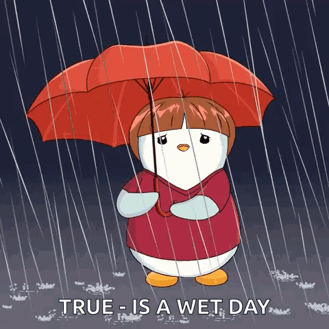 A Penguin Holding A Red Umbrella In The Rain With The Words True Is A Wet Day GIF
