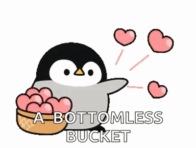 A Penguin Is Holding A Basket Of Hearts With The Words A Bottomless Bucket Below It GIF