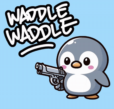 A Penguin Is Holding A Gun With The Words Waddle Waddle Written Above It GIF