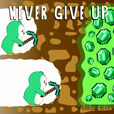 A Penguin Is Holding A Pickaxe Next To A Pile Of Emeralds And The Words " Never Give Up " GIF