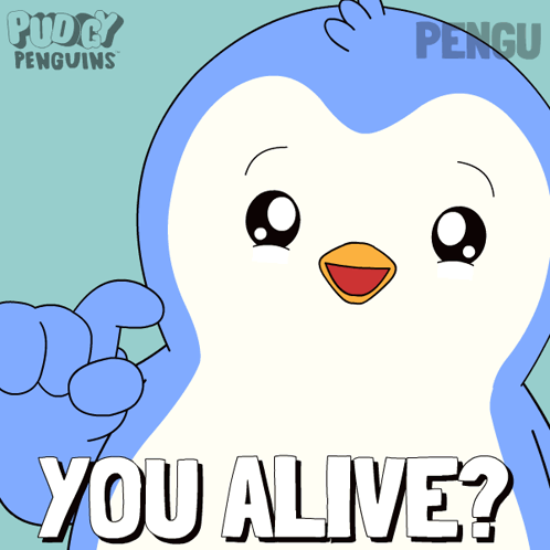 A Penguin Says " You Alive " In Front Of A Puddy Penguins Logo GIF