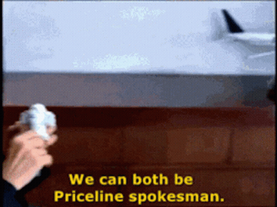 A Person Holding A Remote Control With The Words We Can Both Be Priceline Spokesman On The Bottom GIF