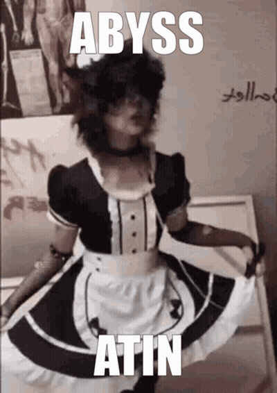 A Person In A Maid Costume With The Words Abyss Atin Written On The Bottom GIF
