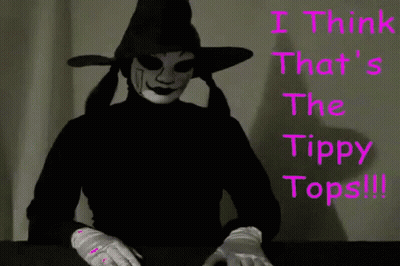 A Person In A Witch Costume With The Words I Think That 'S The Tippy Tops GIF