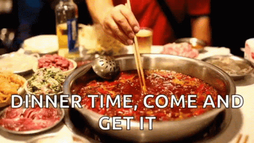 A Person Is Dipping Chopsticks Into A Pot Of Hot Pot With The Words " Dinner Time Come And Get It " Written On The Botto GIF