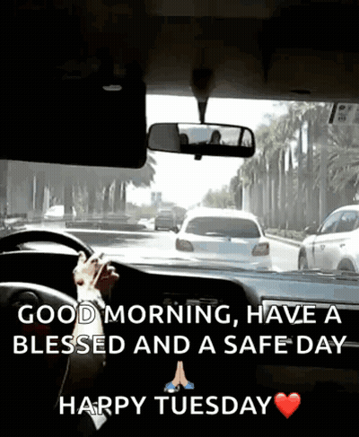 A Person Is Driving A Car And Says Good Morning Have A Blessed And A Safe Day GIF