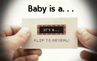 A Person Is Holding A Card That Says ' Baby Is A Flip To Reveal ' GIF