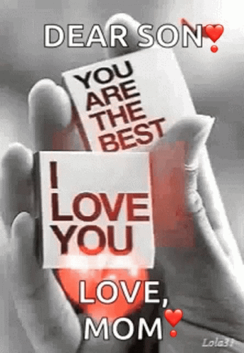 A Person Is Holding A Card That Says `` Dear Son You Are The Best I Love You Mom '' GIF