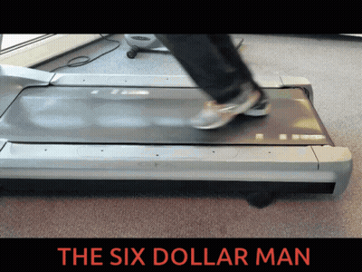 A Person Is Running On A Treadmill With The Words " The Six Dollar Man " Above Them GIF
