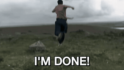 A Person Running In A Field With The Words " I 'M Done " Behind Them GIF