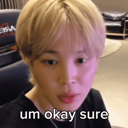 A Person With Blonde Hair Says Um Okay Sure GIF