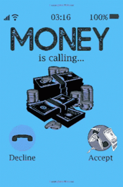 A Phone Screen That Says Money Is Calling GIF