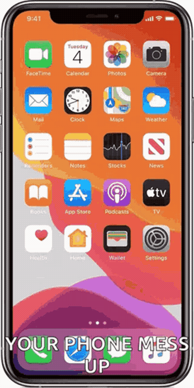 A Phone Screen With The Words Your Phone Mess Up At The Top GIF