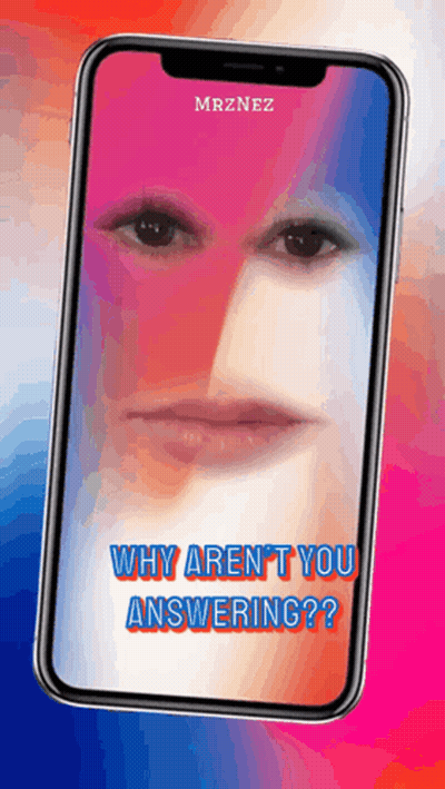 A Phone With A Face On It And The Words " Why Aren 'T You Answering " GIF