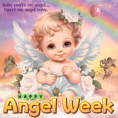 A Picture Of A Baby Angel With The Words " Baby You 'Re My Angel You 'Re My Angel Baby " GIF