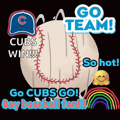 A Picture Of A Baseball That Says Go Team Cubs Win So Hot GIF