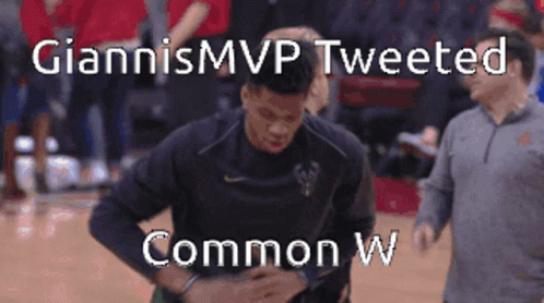 A Picture Of A Basketball Player With The Caption Giannismvp Tweeted Common W. GIF