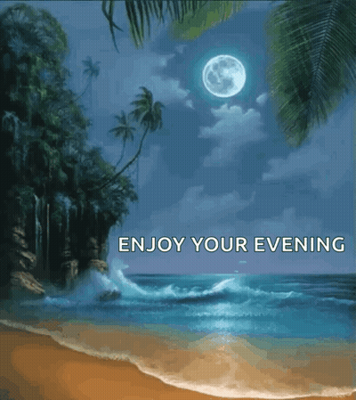 A Picture Of A Beach With The Words Enjoy Your Evening GIF
