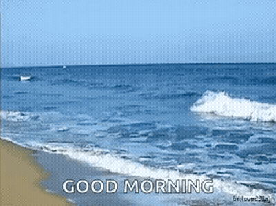 A Picture Of A Beach With The Words " Good Morning " Written On It GIF