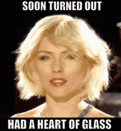 A Picture Of A Blonde Woman With The Words Soon Turned Out Had A Heart Of Glass GIF