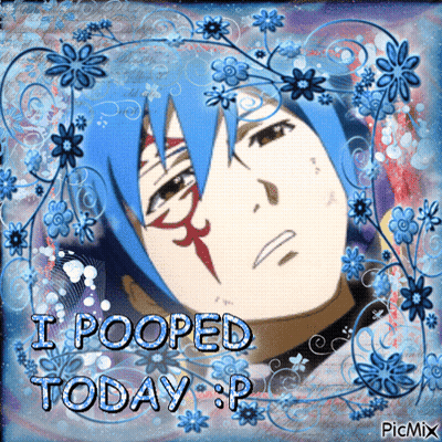 A Picture Of A Blue Haired Anime Character With The Caption I Pooped Today P GIF
