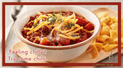 A Picture Of A Bowl Of Chili With The Words Feeling Chilly Try Some Chilli Below It GIF