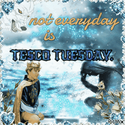 A Picture Of A Boy In A Crown With The Words " Not Everyday Is Tesco Tuesday " On It GIF