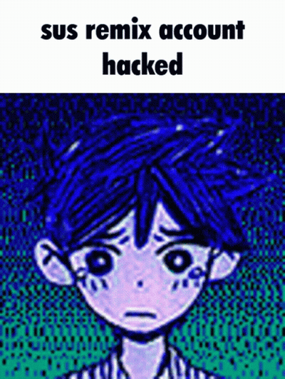 A Picture Of A Boy With Blue Hair And The Words " Sus Remix Account Hacked " GIF