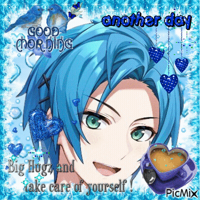 A Picture Of A Boy With Blue Hair Says Good Morning Another Day And Big Hug And Take Care Of Yourself GIF
