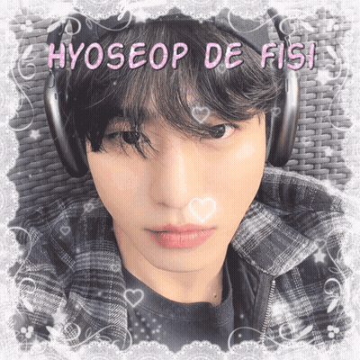 A Picture Of A Boy With Headphones And The Name Hyoseop De Fist GIF