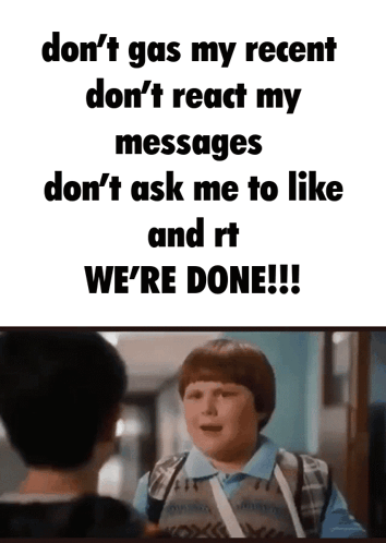 A Picture Of A Boy With The Words " Don T Gas My Recent " On It GIF