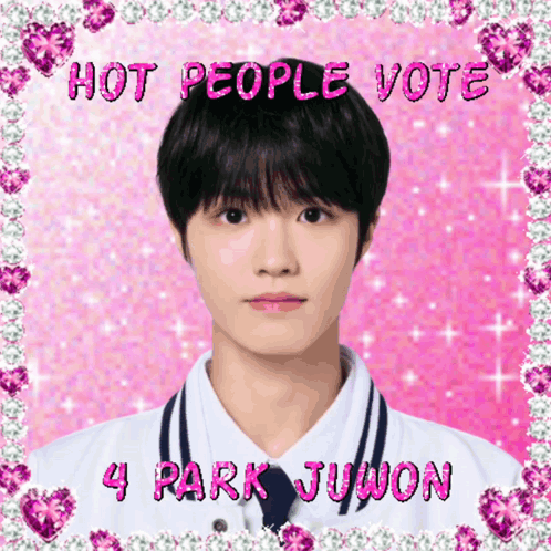 A Picture Of A Boy With The Words Hot People Vote 4 Park Juwon Written On It GIF