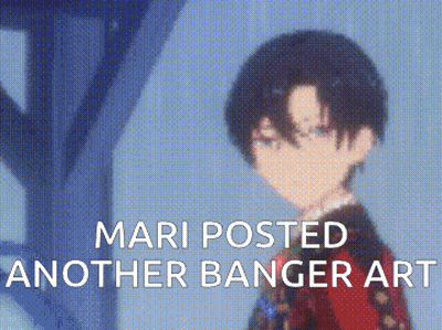 A Picture Of A Boy With The Words `` Mari Posted Another Banger Art '' GIF
