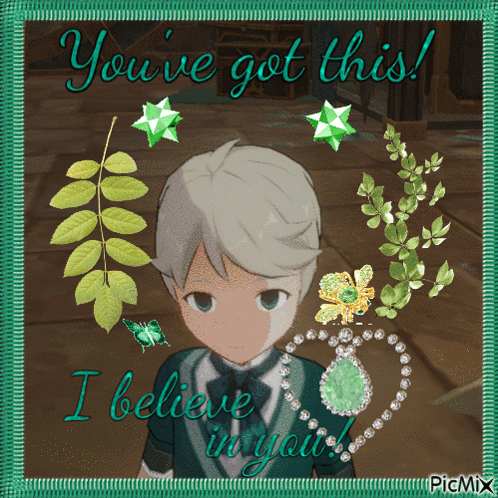 A Picture Of A Boy With The Words You 'Ve Got This I Believe In You On It GIF