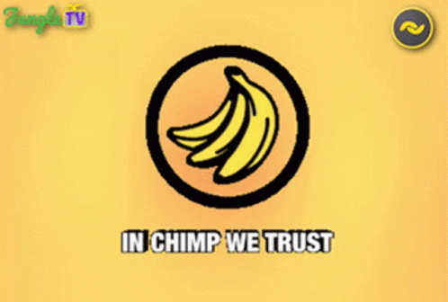 A Picture Of A Bunch Of Bananas With The Words In Chimp We Trust Below It GIF
