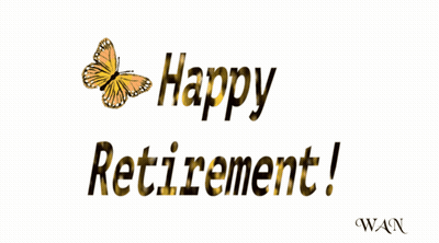 A Picture Of A Butterfly With The Words Happy Retirement GIF