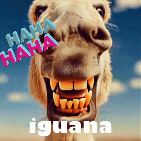 A Picture Of A Camel With The Words " Haha Haha Iguana " Written On It GIF