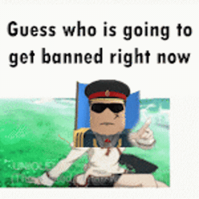 A Picture Of A Cartoon Character Giving A Thumbs Up With The Words Guess Who Is Going To Get Banned Right Now GIF