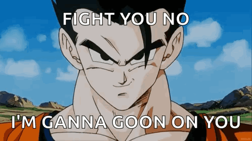 A Picture Of A Cartoon Character With The Words Fight You No I 'M Ganna Goon On You GIF
