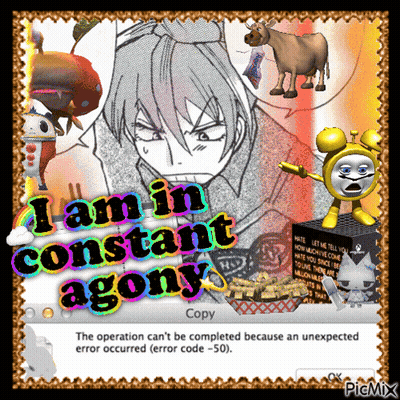 A Picture Of A Cartoon Character With The Words " I Am In Constant Agony " GIF