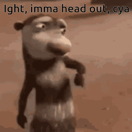 A Picture Of A Cartoon Character With The Words Ight Imma Head Out Sya On The Bottom GIF