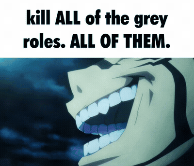 A Picture Of A Cartoon Character With The Words Kill All Of The Grey Roles All Of Them GIF