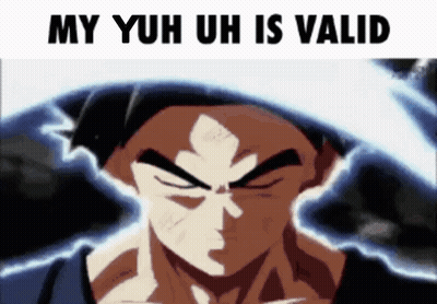 A Picture Of A Cartoon Character With The Words `` My Yuh Uh Is Valid '' GIF