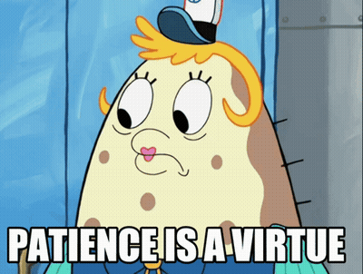 A Picture Of A Cartoon Character With The Words Patience Is A Virtue GIF