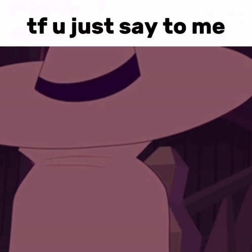 A Picture Of A Cartoon Character With The Words Tfu Just Say To Me GIF