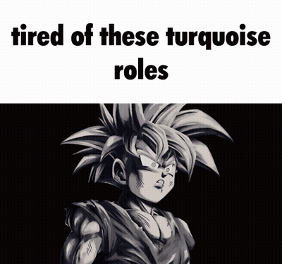 A Picture Of A Cartoon Character With The Words Tired Of These Turquoise Roles Below It GIF
